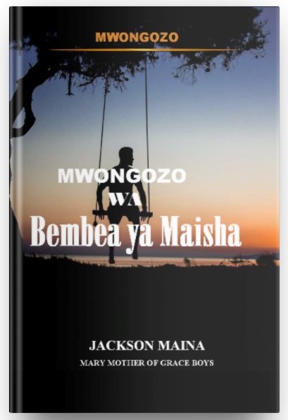 MWONGOZO WA BEMBEA YA MAISHA